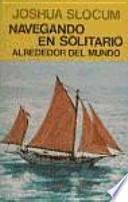 Libro Navegando en solitario alrededor del mundo