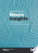 Libro Neuroinsights. La neurociencia, el consumidor y las marcas