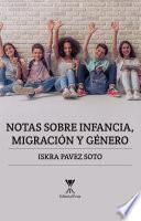 Libro Notas sobre infancia, migración y género