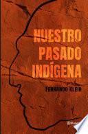 Libro Nuestro pasado indígena