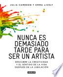 Libro Nunca es demasiado tarde para ser un artista