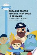 Libro Obras de teatro infantil para toda la primaria