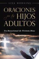 Libro Oraciones Por Tus Hijos Adultos