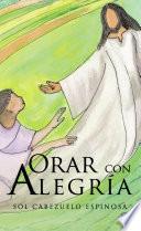 Libro Orar con alegría