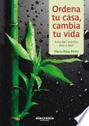 Libro Ordena tu casa, cambia tu vida