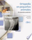 Libro Ortopedia en pequeños animales. El miembro anterior