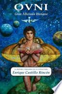 Libro Ovni, Gran Alborada Humana
