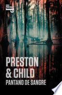 Libro Pantano de sangre (Inspector Pendergast 10)