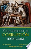 Libro Para entender la corrupción mexicana