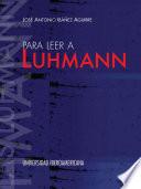 Libro Para leer a Luhmann