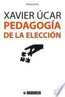 Libro Pedagogía de la elección