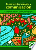 Libro Pensamiento, lenguaje y comunicación