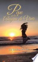 Libro Pepe y La Alegria de Vivir