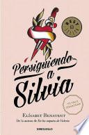 Libro Persiguiendo a Silvia #1 / Chasing Silvia #1