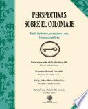 Libro Perspectivas sobre el coloniaje