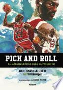 Libro Pick and roll. El baloncesto es solo el principio