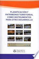 Libro Planificación y patrimonio territorial como instrumentos para otro desarrollo