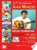 Libro Play Solo Flamenco Guitar with Juan Martin Vol. 2
