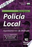 Libro Policía Local. Ayuntamiento de Málaga. Temario. Volumen 1
