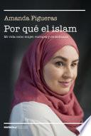 Libro Por qué el islam