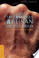 Libro Por Qué Las Familias Abusan de Sus Hijos