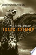 Libro Preludio a la Fundación