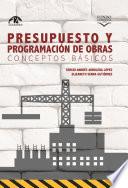 Libro Presupuesto y programación de obras. Conceptos básicos