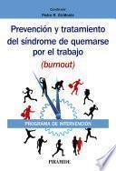 Libro Prevención y tratamiento del síndrome de quemarse por el trabajo (burnout)