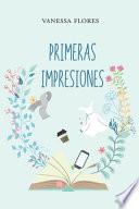 Libro Primeras impresiones