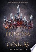 Libro Princesa de cenizas (Princesa de cenizas 1)