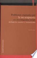 Libro Problemas originados por la no respuesta en investigación social