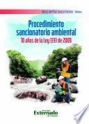 Libro Procedimiento sancionatorio ambiental. 10 años de la ley 1333 de 2009
