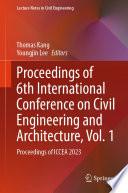 Libro Proceedings of 6th International Conference on Civil Engineering and Architecture, Vol. 1