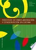 Libro Procesos de preelaboración y conservación en cocina. Libro del alumno