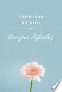 Libro Promesas de Dios para tiempos difíciles / God's Promises when you are hurting