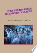 Libro Psicoballet; Ciencia Y Arte