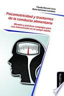 Libro Psicomotricidad Y Trastornos de la Conducta Alimentaria