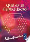 Libro Que Es El Espiritismo