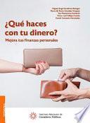Libro ¿Qué haces con tu dinero?