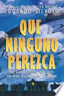 Libro Que Ninguno Perezca