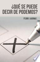 Libro ¿Qué se puede decir de Podemos?