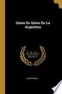 Libro Quien Es Quien En La Argentina