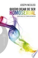 Libro Quiero dejar de ser homosexual