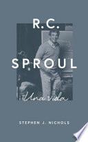 Libro R.C. Sproul: Una Vida