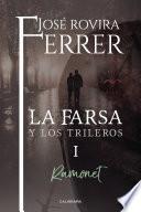 Libro Ramonet (La farsa y los trileros 1)