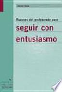 Libro Razones del profesorado para seguir con entusiasmo
