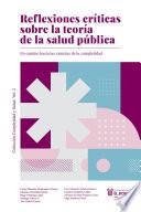 Libro Reflexiones críticas sobre la teoría de la salud pública