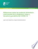 Libro Reflexiones sobre las políticas alimentarionutricionales de la Argentina, antes y durante la pandemia del COVID-19