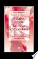 Libro Relatos desde la mesa compartida