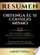 Libro Resumen De Obtenga El Si Consigo Mismo